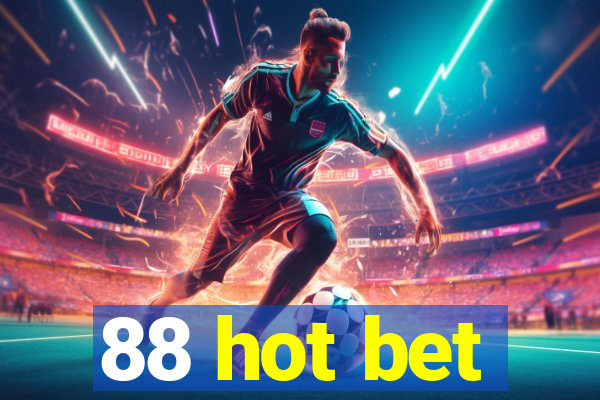 88 hot bet